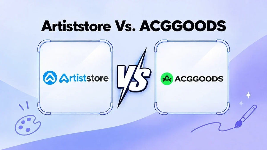 Artiststore vs ACGGoods