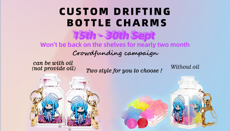 Crowdfunding : Custom Drift Bottle Charms