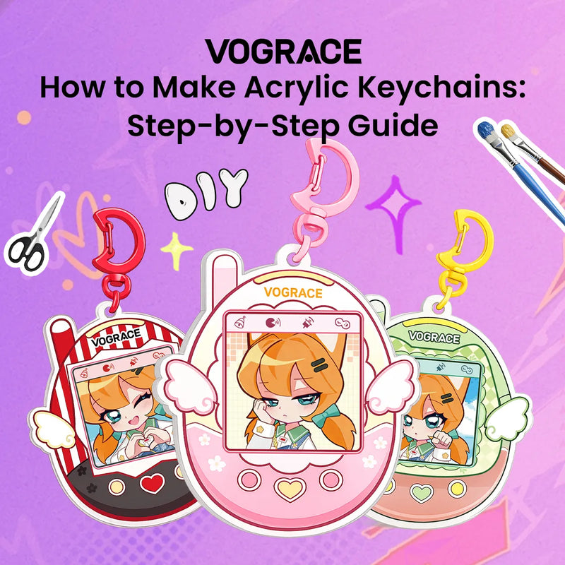 How to Make Acrylic Keychains: Step-by-Step Guide