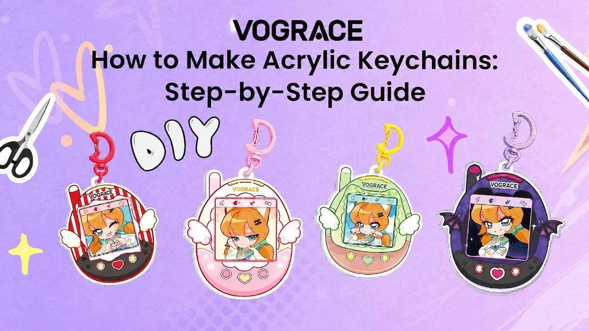 How to Make Acrylic Keychains: Step-by-Step Guide