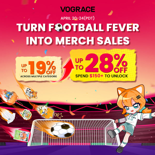 Turn Football Fever into Merch Sales – Vograce Football Season Campaign (Apr 20–24)